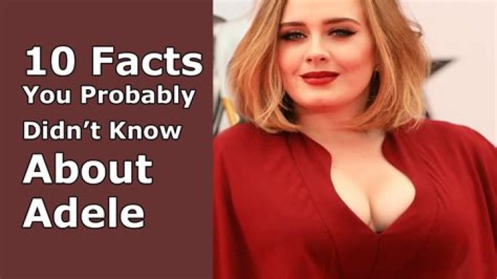 20 Interesting Facts About Adele You Should Know