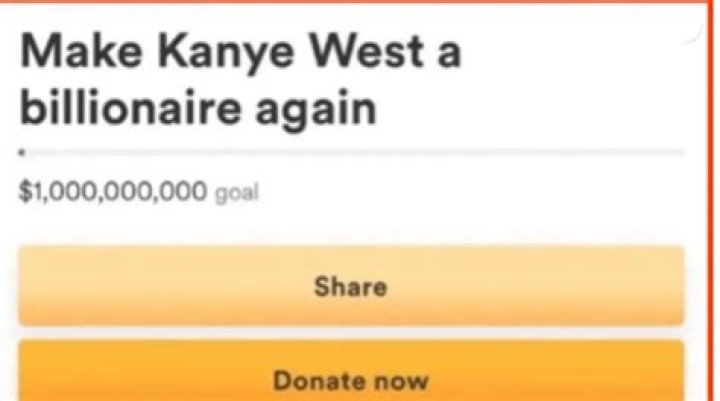 After A Significant Drop In His Net Worth, Kanye West’s Fans Created A GoFundMe To Turn Him Back Into A Billionaire