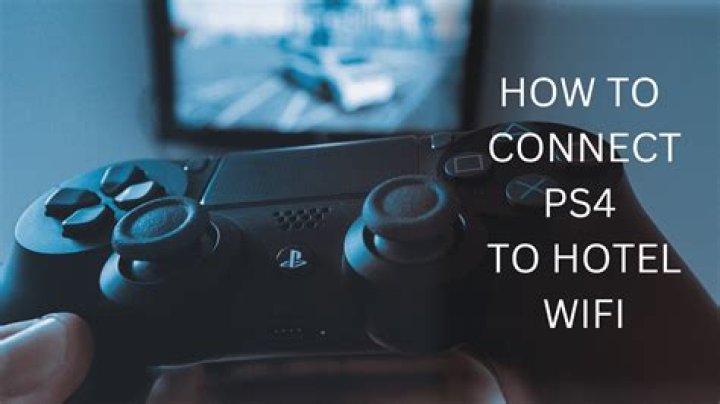 How to connect ps4 to hotel wifi