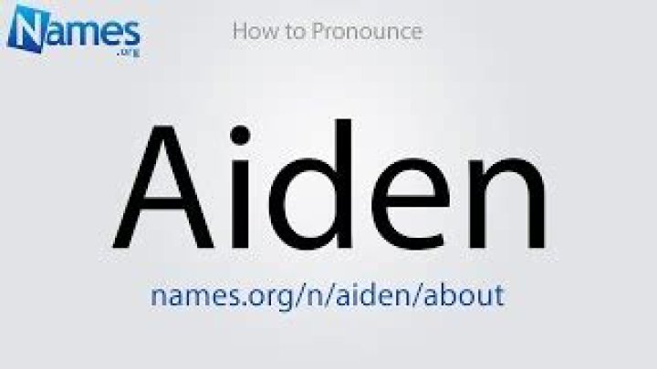 How to pronounce aiden