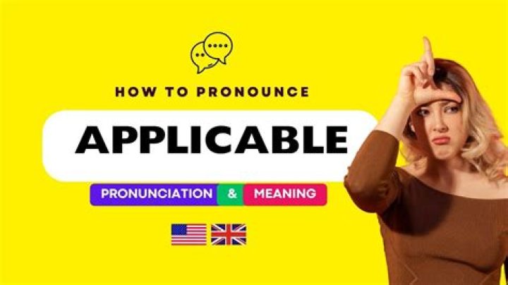 How to pronounce applicable