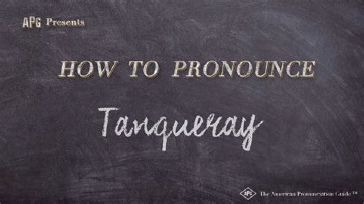 How to pronounce tanqueray