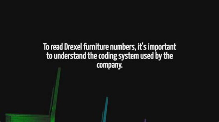 How to read drexel furniture numbers