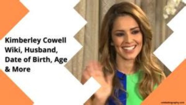 Kimberley Cowell Wiki, Husband, Date of Birth, Age & More