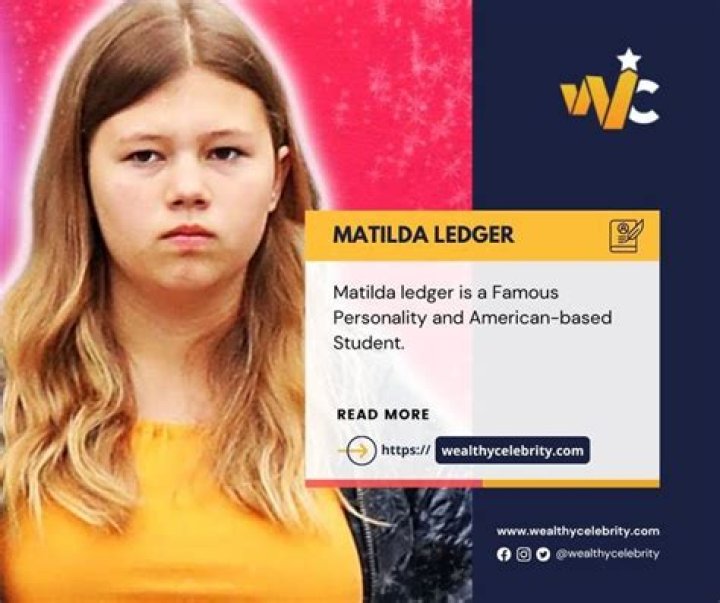 Matilda Ledger’s biography, net worth, fact, career, awards and life story