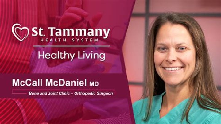 Dr. McCall McDaniel, MD – Covington, LA