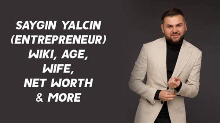 Saygin Yalcin Net Worth: Know about wiki, age, wife & Gay