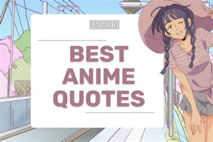 The top 10 best anime quotes of all time