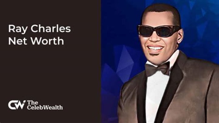 What was Ray Charles net worth at the time of death?
