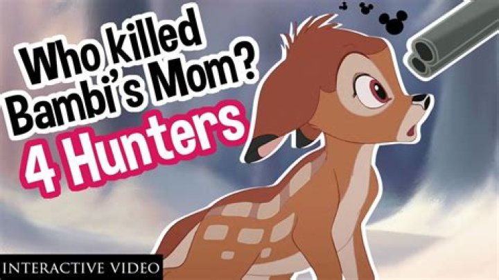 Who killed Bambi’s mom? – Celebrity