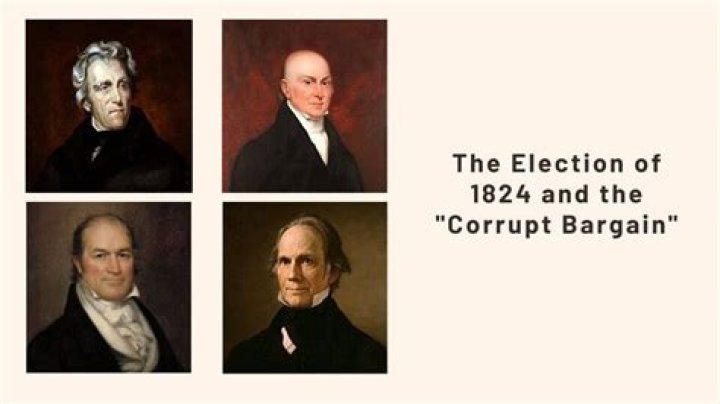 Why is the corrupt bargain of 1824 important